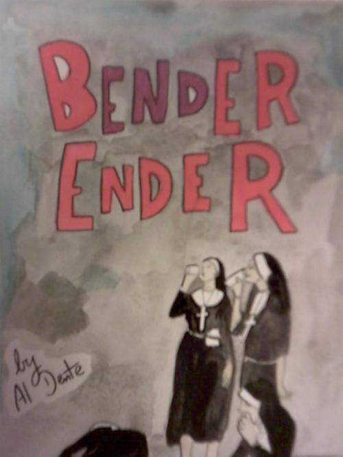Cover of the book Bender Ender by Al Dente, Al Dente