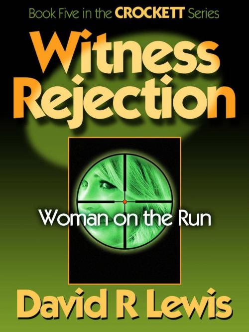 Cover of the book Witness Rejection by David R Lewis, David R Lewis