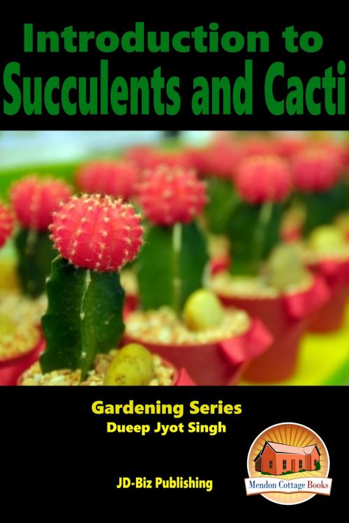 Cover of the book Introduction to Succulents and Cacti by Dueep Jyot Singh, Mendon Cottage Books