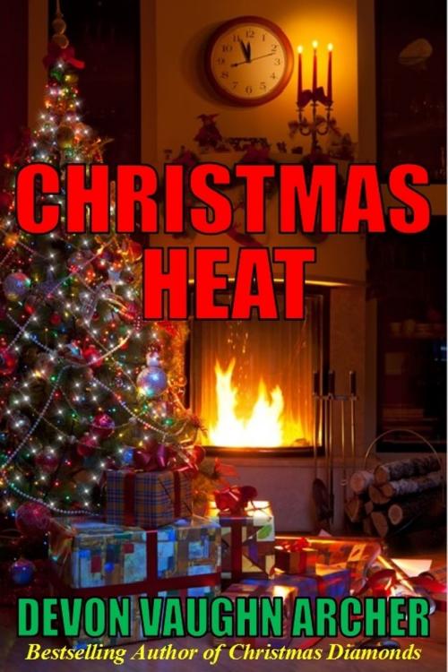 Cover of the book Christmas Heat by Devon Vaughn Archer, Devon Vaughn Archer