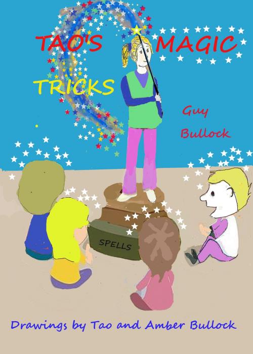 Cover of the book Tao's Magic Tricks by Guy Bullock, Guy Bullock