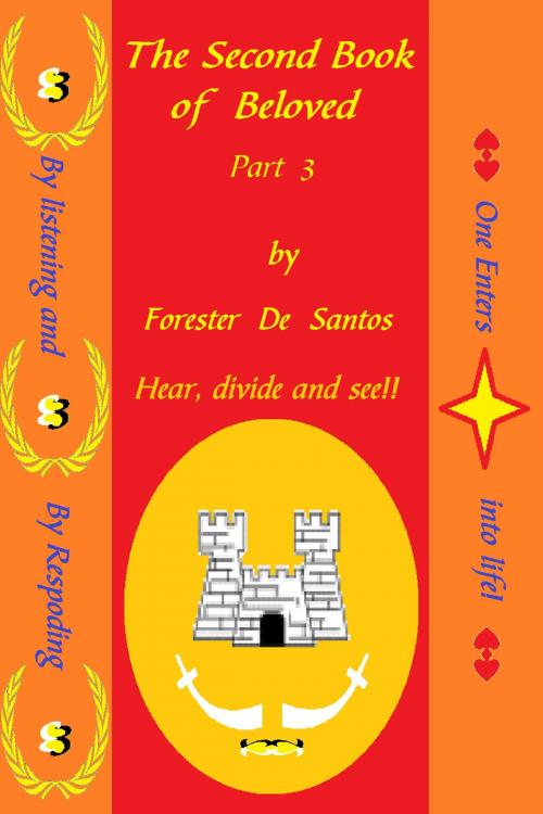 Cover of the book The Second Book of Beloved Part 3 by Forester de Santos, Forester de Santos