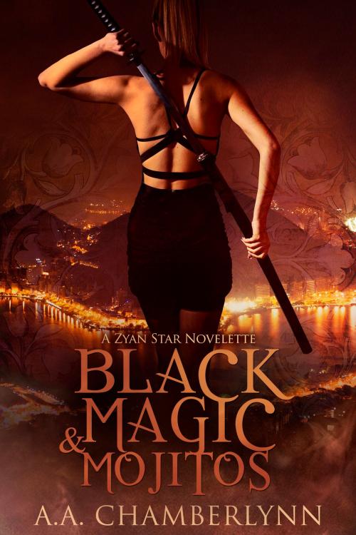Cover of the book Black Magic and Mojitos by A.A. Chamberlynn, A.A. Chamberlynn