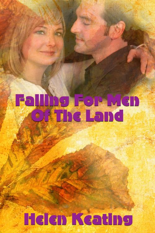 Cover of the book Falling For Men Of The Land by Helen Keating, Lisa Castillo-Vargas