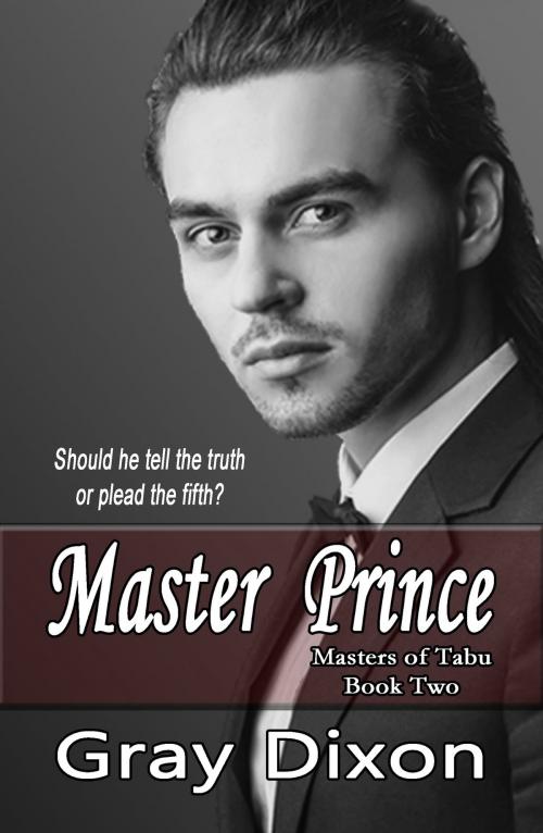 Cover of the book Master Prince by Gray Dixon, I Heart Book Publishing, LLC
