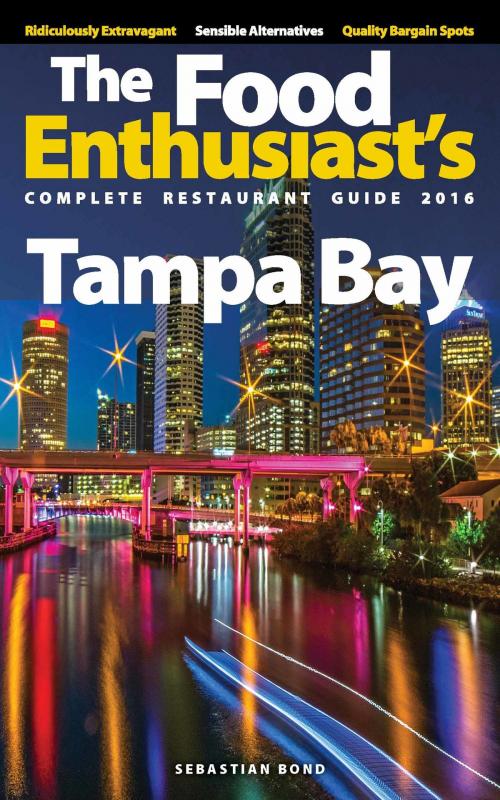 Cover of the book Tampa Bay: 2016 by Sebastian Bond, Sebastian Bond