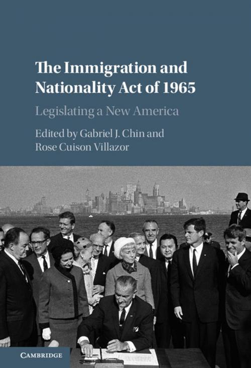 Cover of the book The Immigration and Nationality Act of 1965 by , Cambridge University Press