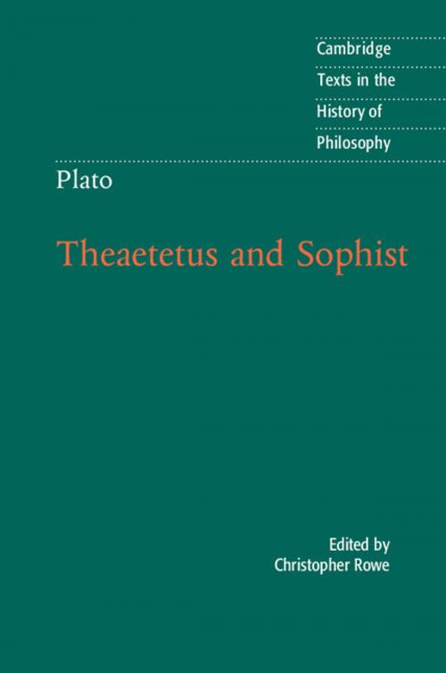 Cover of the book Plato: Theaetetus and Sophist by Christopher Rowe, Cambridge University Press