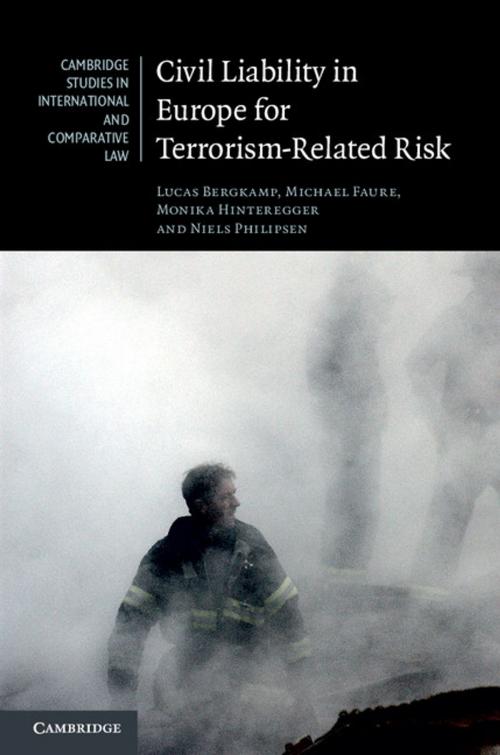 Cover of the book Civil Liability in Europe for Terrorism-Related Risk by Lucas Bergkamp, Michael Faure, Monika Hinteregger, Niels Philipsen, Cambridge University Press