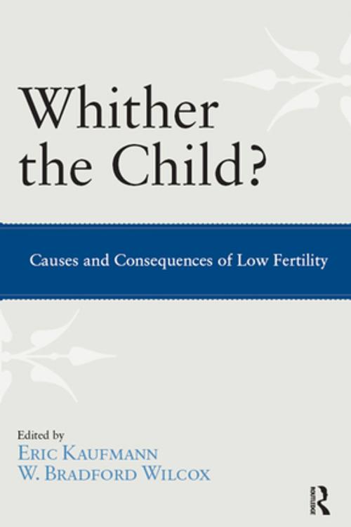 Cover of the book Whither the Child? by Eric P. Kaufmann, W. Bradford Wilcox, Taylor and Francis