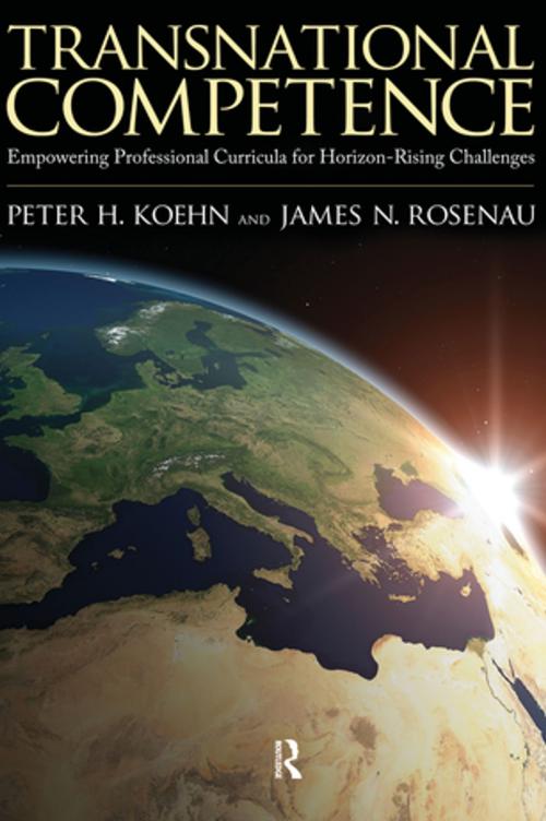 Cover of the book Transnational Competence by Peter H. Koehn, James N. Rosenau, Taylor and Francis