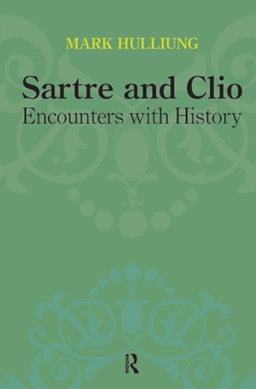 Cover of the book Sartre and Clio by Mark Hulliung, Taylor and Francis