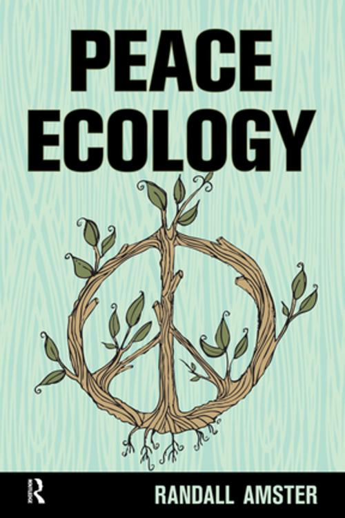 Cover of the book Peace Ecology by Randall Amster, Taylor and Francis