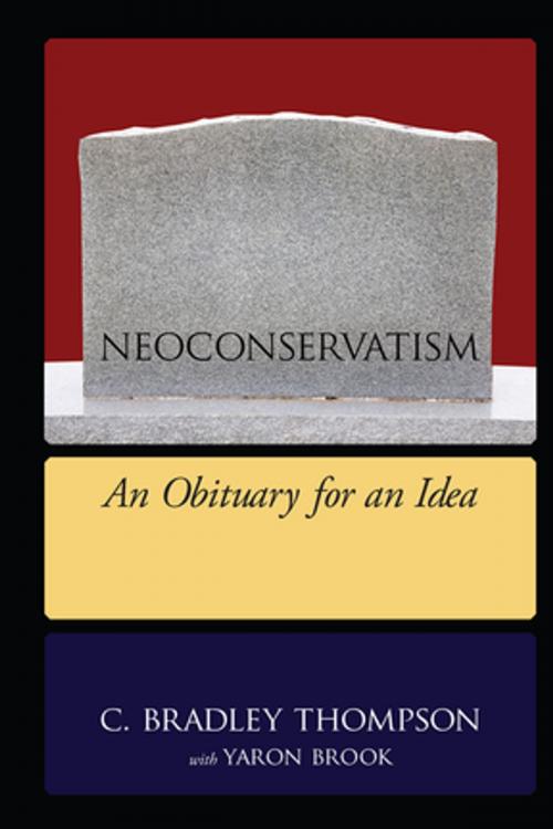 Cover of the book NEOCONSERVATISM by C. Bradley Thompson, Taylor and Francis