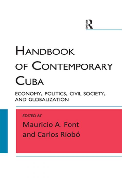 Cover of the book Handbook of Contemporary Cuba by Mauricio A. Font, Carlos Riobo, Taylor and Francis