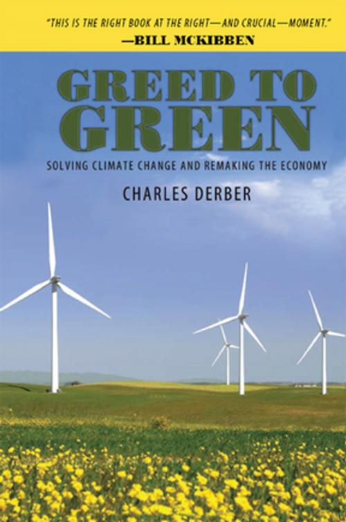Cover of the book Greed to Green by Charles Derber, Taylor and Francis