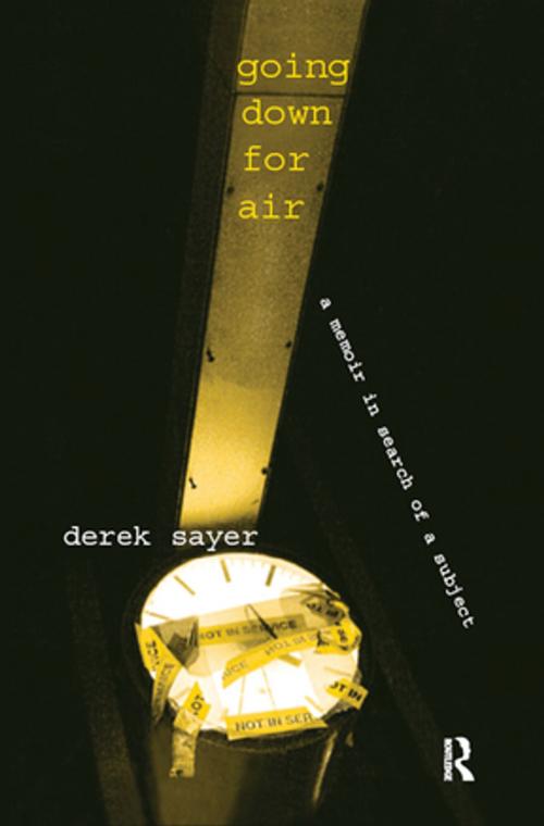 Cover of the book Going Down for Air by Derek Sayer, Charles C. Lemert, Taylor and Francis