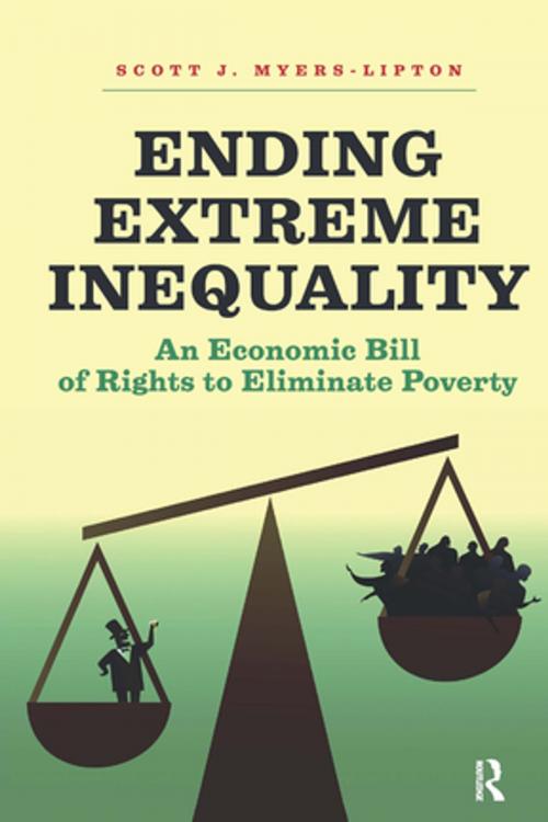 Cover of the book Ending Extreme Inequality by Scott Myers-Lipton, Taylor and Francis