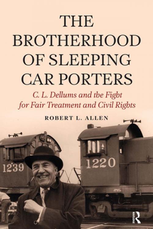 Cover of the book Brotherhood of Sleeping Car Porters by Robert L Allen, Taylor and Francis