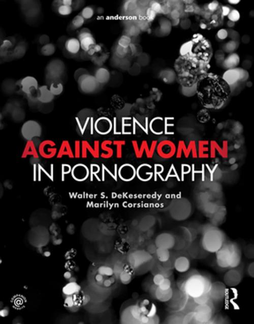 Cover of the book Violence against Women in Pornography by Marilyn Corsianos, Walter DeKeseredy, Taylor and Francis