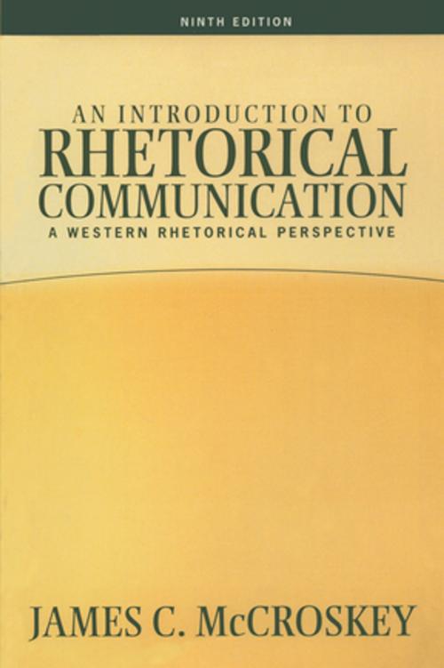 Cover of the book An Introduction to Rhetorical Communication by James C Mccroskey, Taylor and Francis