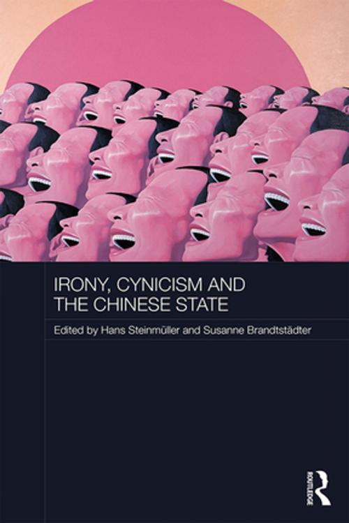 Cover of the book Irony, Cynicism and the Chinese State by , Taylor and Francis