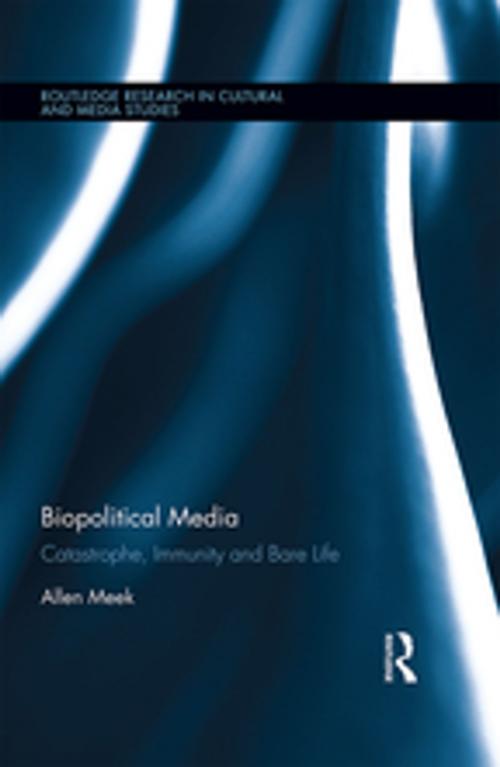 Cover of the book Biopolitical Media by Allen Meek, Taylor and Francis