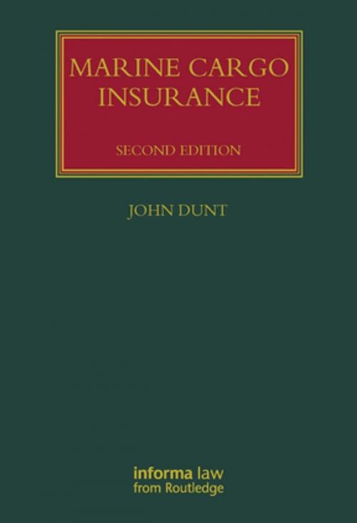 Cover of the book Marine Cargo Insurance by John Dunt, Taylor and Francis
