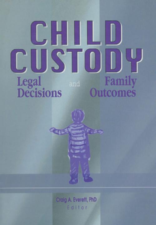 Cover of the book Child Custody by Craig Everett, Taylor and Francis