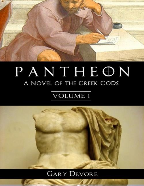 Cover of the book Pantheon – Volume I by Gary Devore, Lulu.com