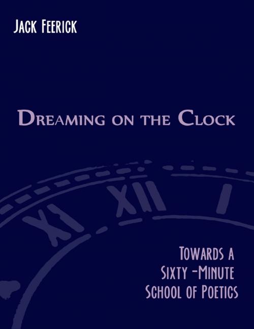 Cover of the book Dreaming On the Clock by Jack Feerick, Lulu.com