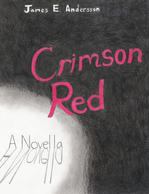 Cover of the book Crimson Red by James E. Andersson, Lulu.com