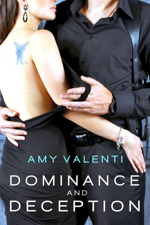 Cover of the book Dominance and Deception by Amy Valenti, Amy Valenti