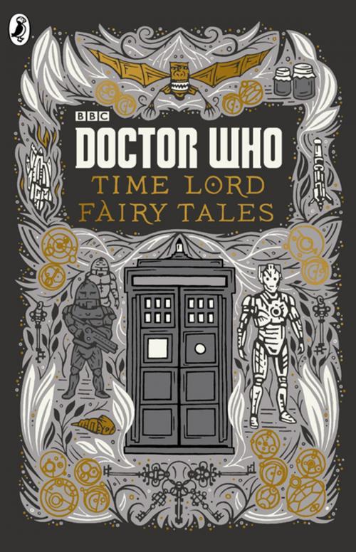 Cover of the book Doctor Who: Time Lord Fairy Tales by Penguin Books Ltd, Penguin Books Ltd