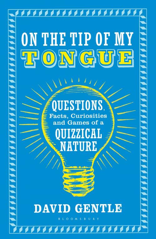 Cover of the book On the Tip of My Tongue by David Gentle, Bloomsbury Publishing