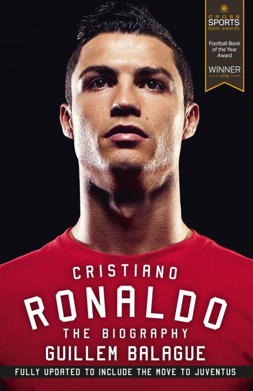 Cover of the book Cristiano Ronaldo by Guillem Balague, Orion Publishing Group