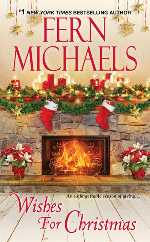 Cover of the book Wishes for Christmas by Fern Michaels, Zebra Books