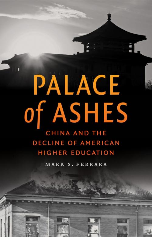 Cover of the book Palace of Ashes by Mark S. Ferrara, Johns Hopkins University Press