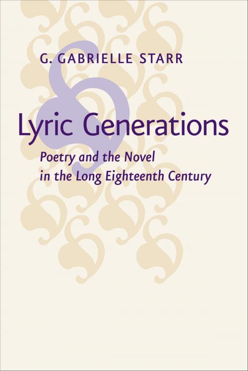 Cover of the book Lyric Generations by G. Gabrielle Starr, Johns Hopkins University Press