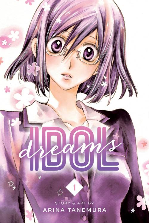 Cover of the book Idol Dreams, Vol. 1 by Arina Tanemura, VIZ Media