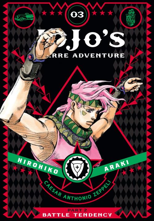 Cover of the book JoJo's Bizarre Adventure: Part 2--Battle Tendency, Vol. 3 by Hirohiko Araki, VIZ Media