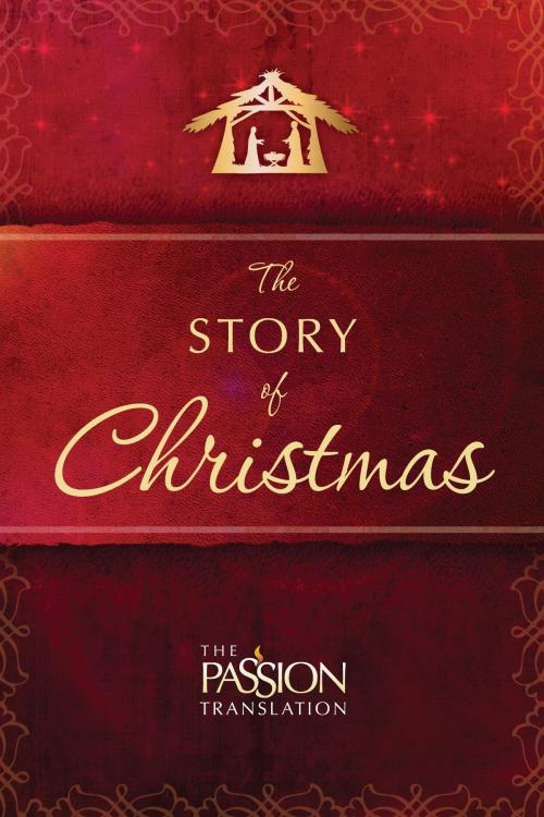 Cover of the book The Story of Christmas by Brian Simmons, BroadStreet Publishing Group, LLC