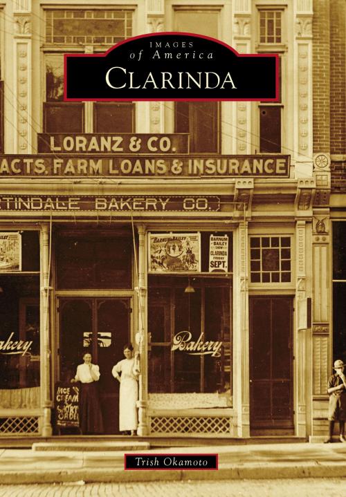 Cover of the book Clarinda by Trish Okamoto, Arcadia Publishing Inc.
