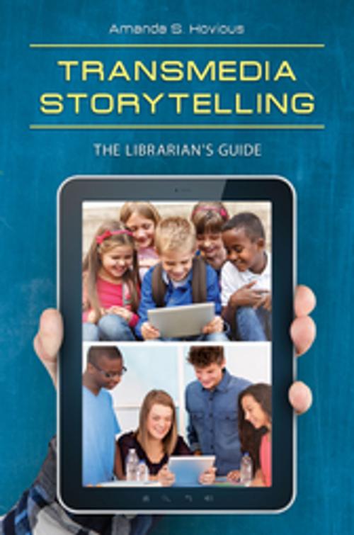Cover of the book Transmedia Storytelling: The Librarian's Guide by Amanda S. Hovious, ABC-CLIO
