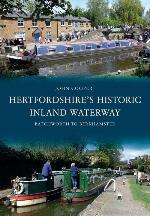 Cover of the book Hertfordshire's Historic Inland Waterway by John Cooper, Amberley Publishing