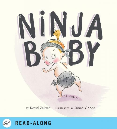 Cover of the book Ninja Baby by David Zeltser, Chronicle Books LLC
