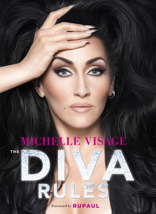 Cover of the book The Diva Rules by Michelle Visage, Chronicle Books LLC