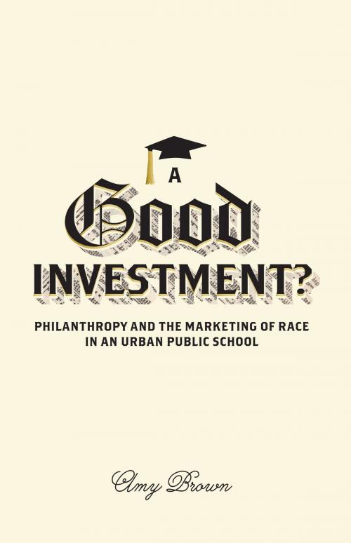 Cover of the book A Good Investment? by Amy Brown, University of Minnesota Press