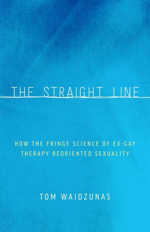 Cover of the book The Straight Line by Tom Waidzunas, University of Minnesota Press