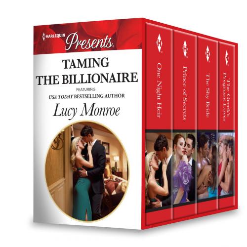 Cover of the book Taming the Billionaire Box Set by Lucy Monroe, Harlequin